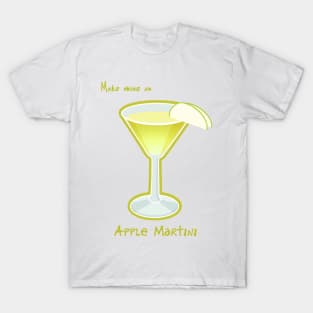 Make mine an Apple Martini T-Shirt